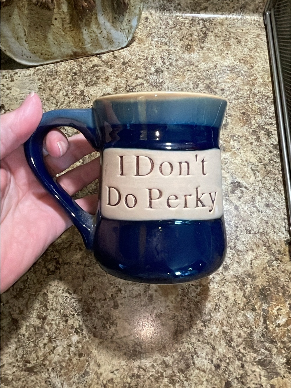 I Don't Do Perky Blue Ceramic Coffee Mug